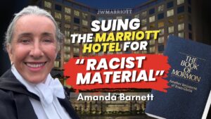 Suing Marriott Hotel for Racist Book of Mormon in the U.K. – Amanda Barnett | Ep. 2207