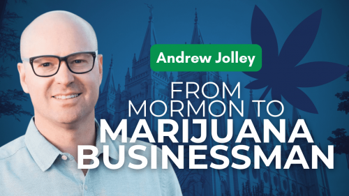 From Mormon to Marijuana Businessman