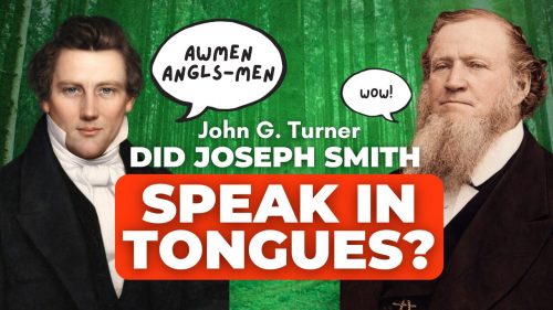 Did Joseph Smith Speak in Tongues?