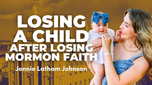 Losing a child after losing mormon faith