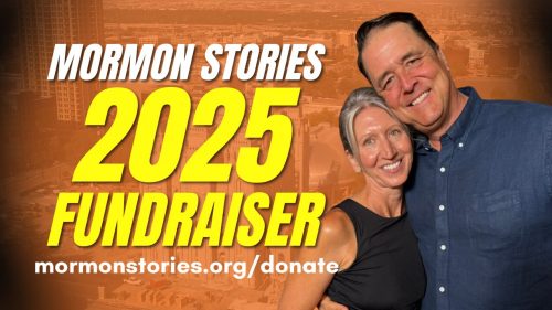 Mormon Stories 2025 Fundraiser