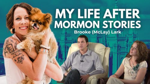 My Life After Mormon Stories