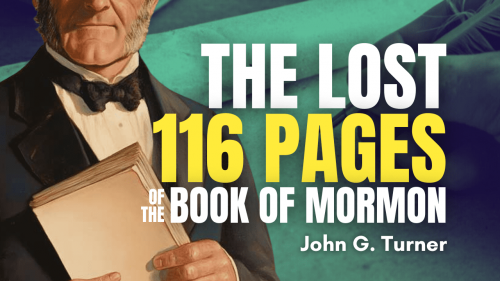 The Lost 116 Pages of the Book of Mormon