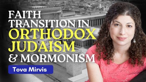 Faith Transition in Orthodox Judaism and Mormonism