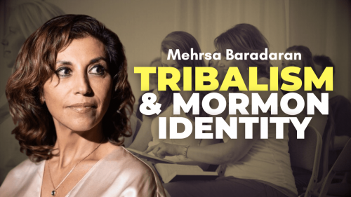Tribalism & Mormon Identity