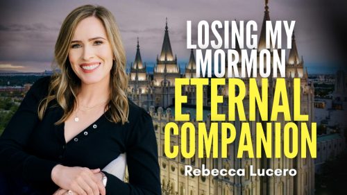 Losing My Mormon Eternal Companion