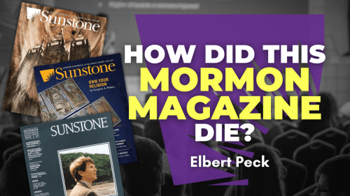 How did this Mormon magazine die? - Elbert Peck