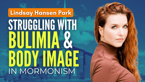 Struggling with bulimia and body image - Lindsay Hansen Park